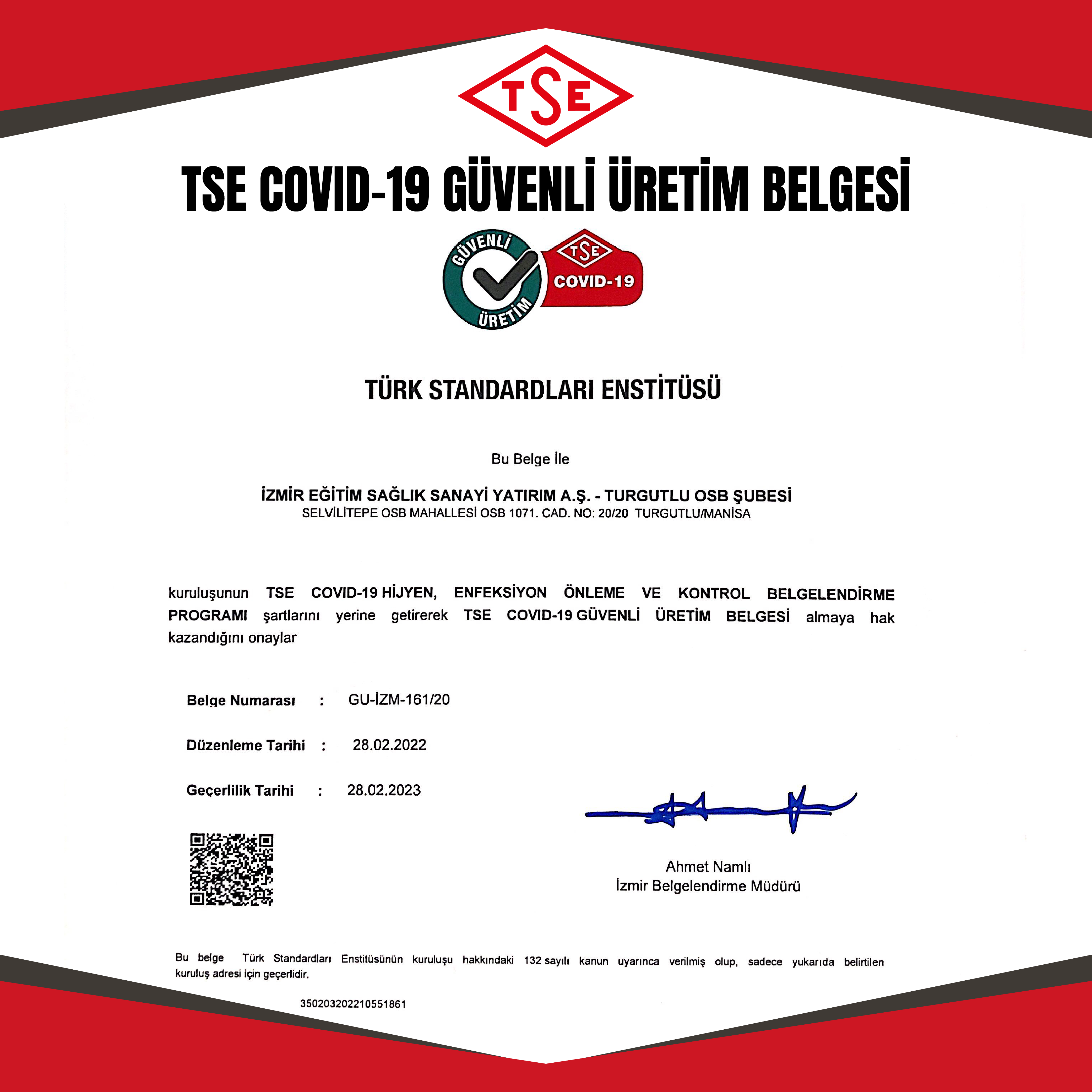 TSE Covid-19 Güvenli Üretim Belgesini Almaya Tekrar Hak Kazandık